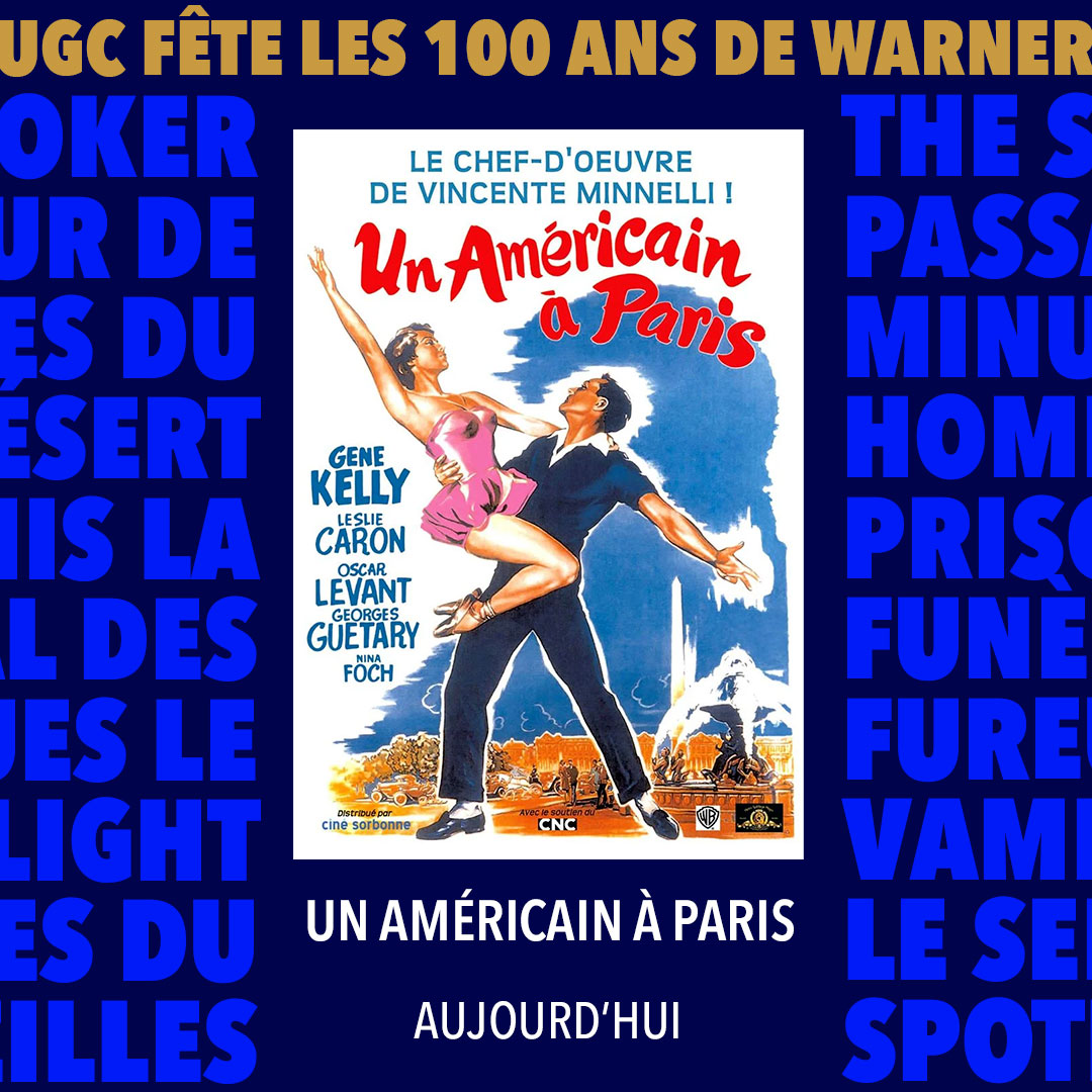 UGCcinemas's tweet photo. Jour-J pour (re)découvrir #UnAméricainAParis de Vincente Minnelli à l'UGC Ciné Cité Les Halles dans le cadre d'UGC fête les 100 ans de @warnerbrosfr

La séance du soir sera présentée par P. Le Marchand #LeDirecteurFaitSonCinéma
👉https://t.co/e9TTj741ra
#UGCWARNER100 #filmscultes https://t.co/P6LSqscUGU