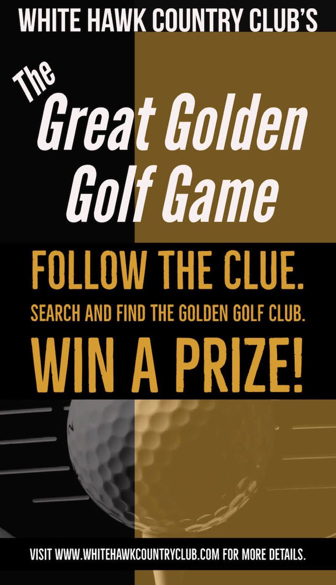 WhiteHawkCC's tweet photo. ✨Introducing The Great Golden Golf Game✨
 
✨🔍✨This Weekend’s Clue✨🔍✨ 

From up on the hilltop, the view is quite clear. Be watchful of gold, as you’re getting quite near. 

For complete rules, please visit https://t.co/2GlU6F0HoO. https://t.co/6DmT37wph1