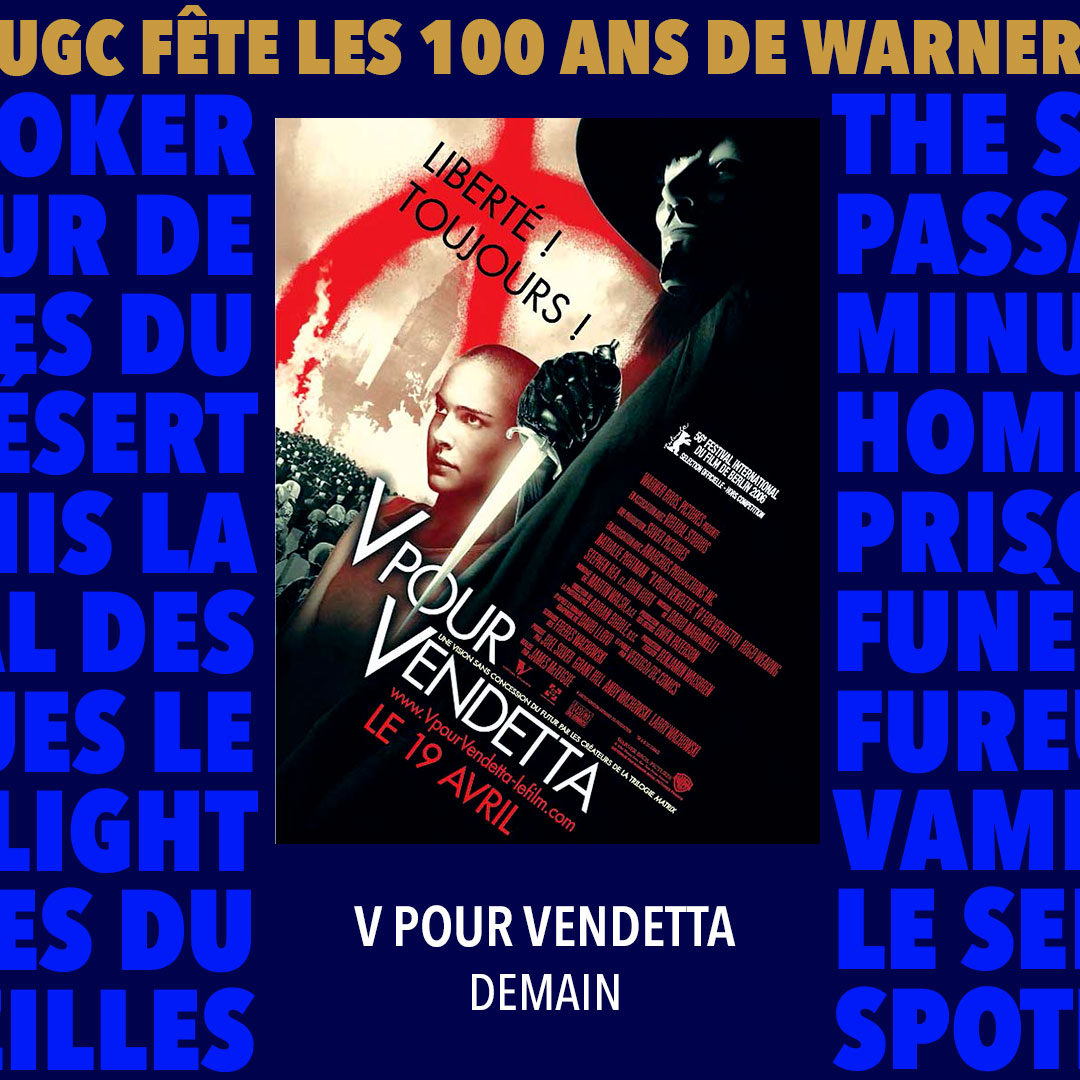 UGCcinemas's tweet photo. Demain (re)découvrez #VpourVandetta de James McTeigue à l'UGC Ciné Cité Les Halles, dans le cadre d'UGC fête les 100 ans de @warnerbrosfr

La séance du soir sera présentée par P. Le Marchand #LeDirecteurFaitSonCinéma
👉https://t.co/ATBmktU5vo
#UGCWARNER100 #filmscultes https://t.co/JUCtwfh8EN