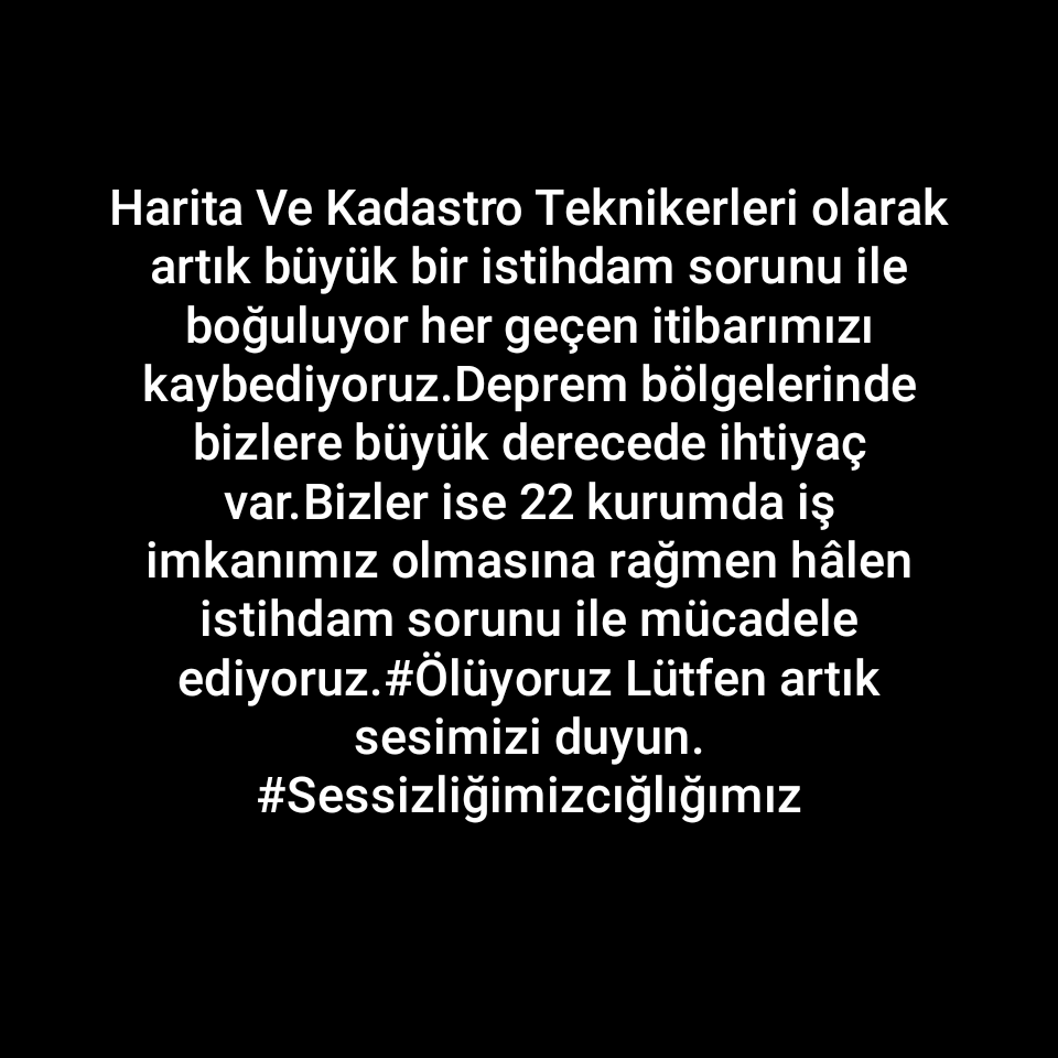 #Sessizligimizcigligimiz harita ve kadastro teknikerleri #Ölüyor Yok sayılıyor terk ediliyoruz@RTErdogan@yilmaztunc@A_Uraloglu@csbgov.tr