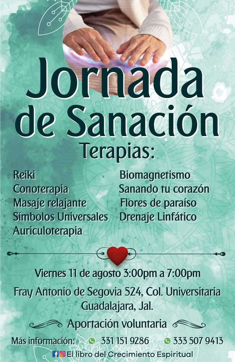 gsantillano's tweet photo. Jornadas de sanación ❤️‍🩹 
Viernes 11 de agosto de 15:00hrs-19:00hrs
💚Aportación Voluntaria✨
Fray Antonio de Segovia 524 Col. Universitaria, Guadalajara, Jalisco. https://t.co/oFl1cMJMBH