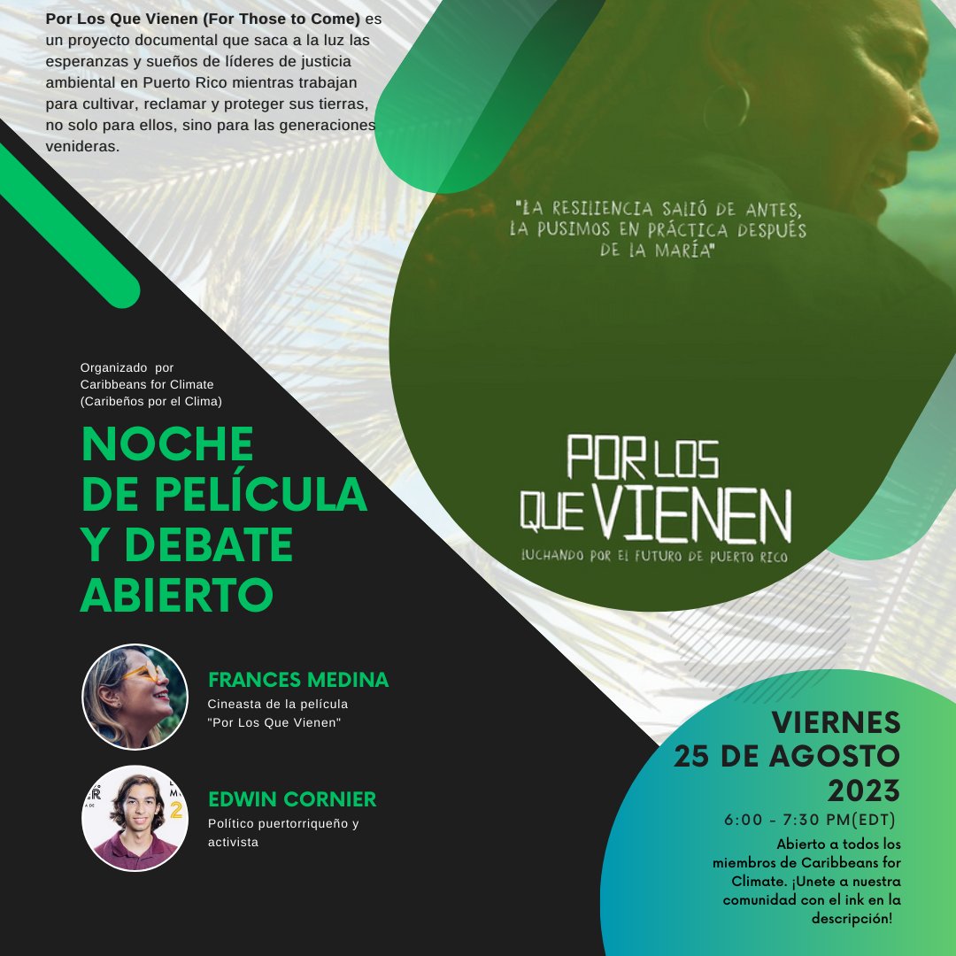 Family! Friday August 25th at 6 PM EDT...

We will be doing a screening of "Por Los Que Vienen" , which highlights Puerto Rican Environmental Justice Leaders. Open discussion with the filmmaker and local activists to follow.   

Open to all of our members!
caribbeansforclimate.com/join-our-commu…