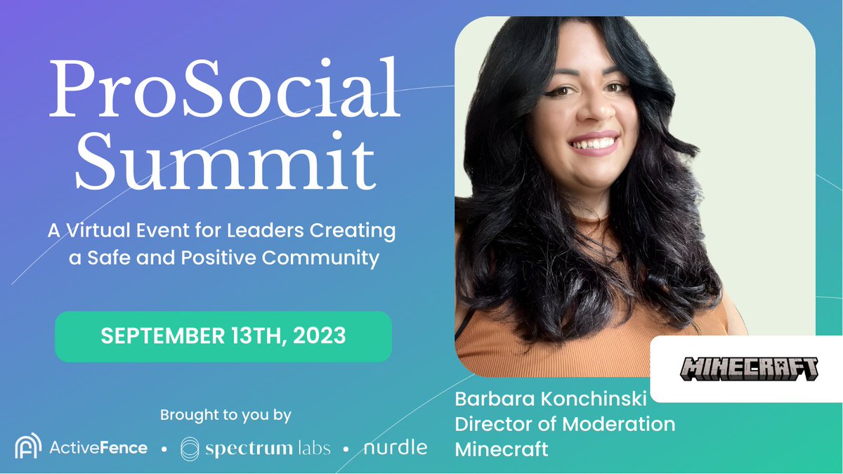 🎉 We are excited to welcome expert speaker Barbara Konchinski, Director of Moderation at @Minecraft to the ProSocial Summit! Register ➡️ bit.ly/3qtje7m #contentmoderation #trustandsafety #prosocial