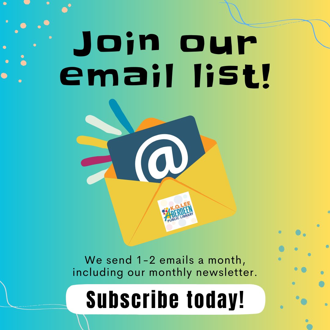 Stay up to date on library news and join our email list. Just a few emails a month from the library. Click on link below to subscribe.

ow.ly/LA4m50PwPlt

#librarynews
#libraryemails
#librarytrends
#trending
#koleeaberdeenpubliclibrary