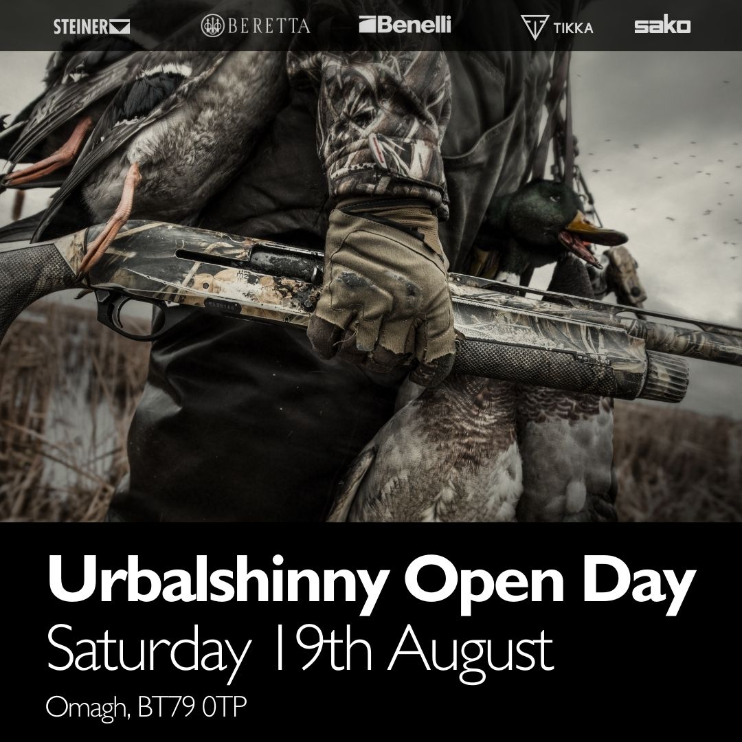 We are attending Urbalshinny Sporting Lodge's open day!

Join us next Saturday to explore our large selection of shotguns and rifles from Beretta, Benelli, Sako, Tikka and more. 

See you there!

#openday #beretta #benelli #sakointernational