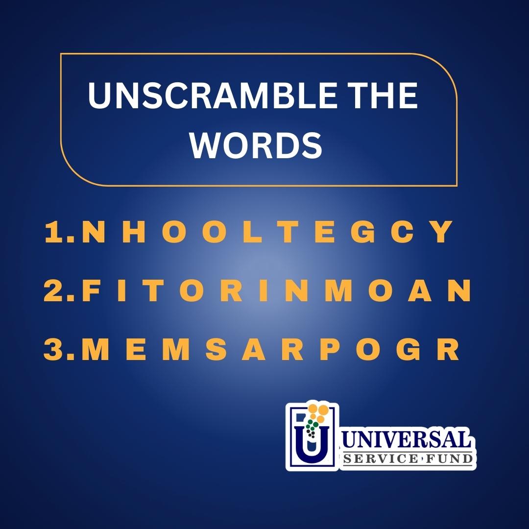 Can you unscramble the words below? Give it a try! #UniversalServiceFund #Jamaica #UnscrambleTheWords