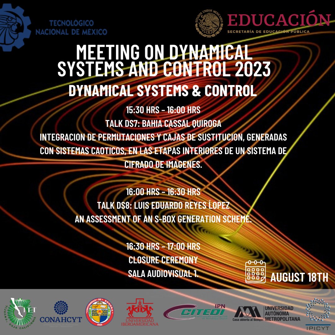 MDSC2023's tweet image. Programa de la sesión especial en Sistemas Dinámicos y Control. / Program for the special session on Dynamical Systems and Control.
🧮🧑🏼‍💻👩🏽‍💻👨🏾‍💻👩🏻‍💻♾

#MathApplications #STEM #Engineering #DynamicalSystems #Control #Science #TecNM #UNAM #UNISON #IPICYT #IBERO #CONAHCYT