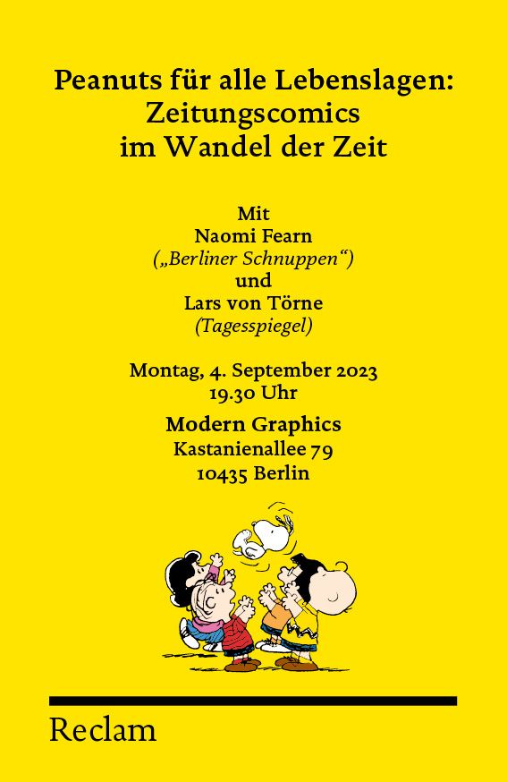 Kleiner Service-Tipp in eigener Sache für diejenigen hier, die in Berlin leben, ein Herz für die Peanuts &amp; andere Zeitungscomics haben und jetzt schon ihre Termine für Anfang September machen: