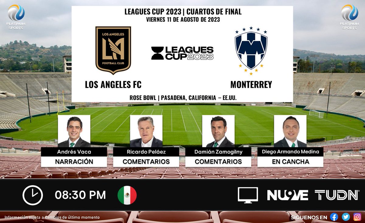 🏆 #LeaguesCup2023 | 🇺🇸 @LAFC vs. @Rayados 🇲🇽
🇲🇽📺 @ElNueveOf / @TUDNMEX
🎙️ @Andres_Vaca_
🎙️ @RPELAEZ9 
🎙️ @RusoZamogilny 
🎙️📝 @DiegoArmaMedina 

#LeaguesCup - #VeranoDeCampeones