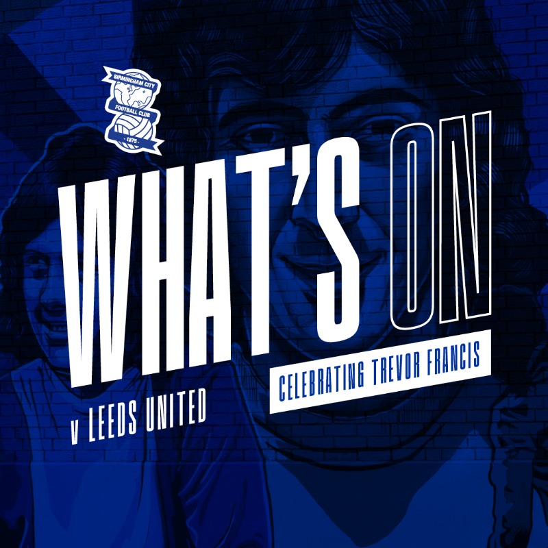 BCFC's tweet photo. The Club will be celebrating the life of Trevor Francis at Saturday's game with Leeds United. 💙

#BIRLEE