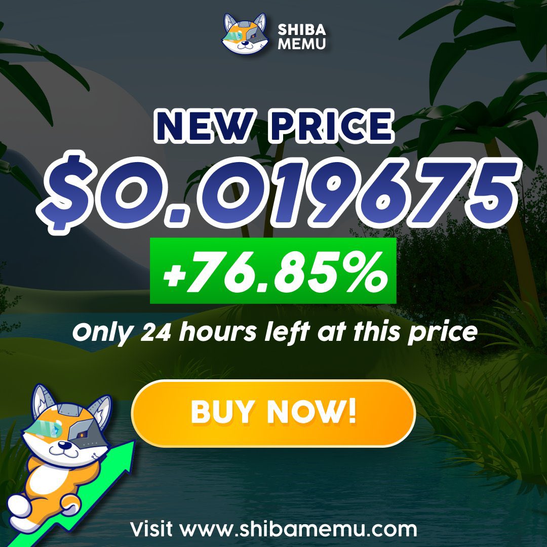 🌟🚀 Daily Price Check: Shiba Memu's gains are on the rise again! 💰💎 

Don't wait – seize the opportunity for cheeky profits before the price climbs even higher📈 

🤑BUY $SHMU NOW

#Shibamemu #MemuMafia