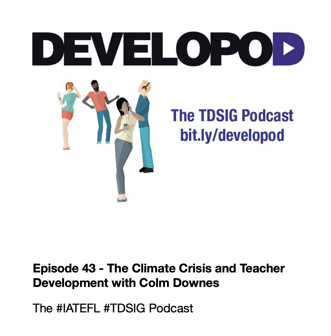 ColminIndonesia's tweet photo. The Climate Crisis & English Language Teaching (ELT)
I recently joined James Taylor for a discussion about why the climate crisis should be a central part of teacher development in latest episode of the #IATEFL #TDSIG podcast 'Developod'.
🎧 Podcast: https://t.co/FoL724pfQ7 https://t.co/StaR49d612