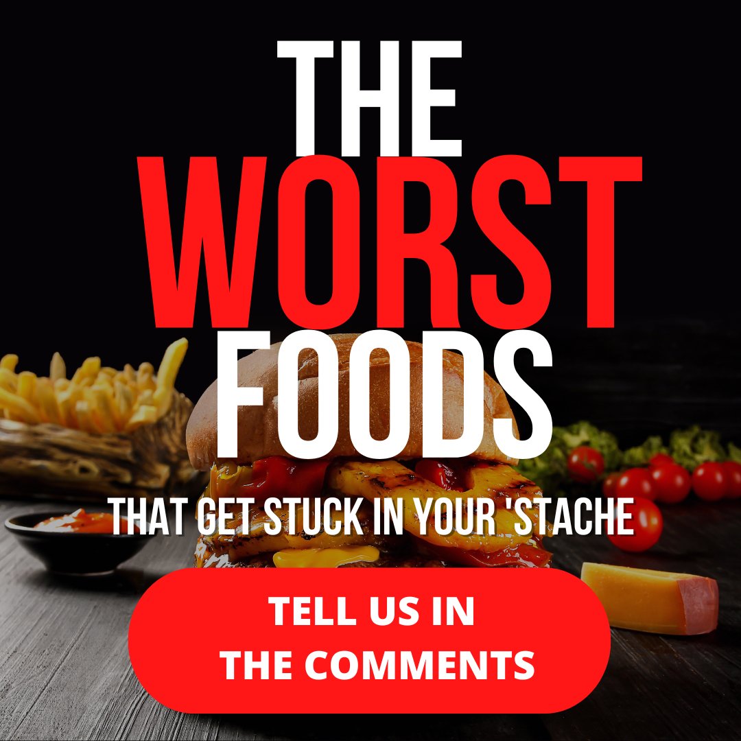 Okay boys.. let's hear it.. 

What are the WORST (or best) foods that get stuck in your 'stache?

#mustache #FridayVibes #TellMe