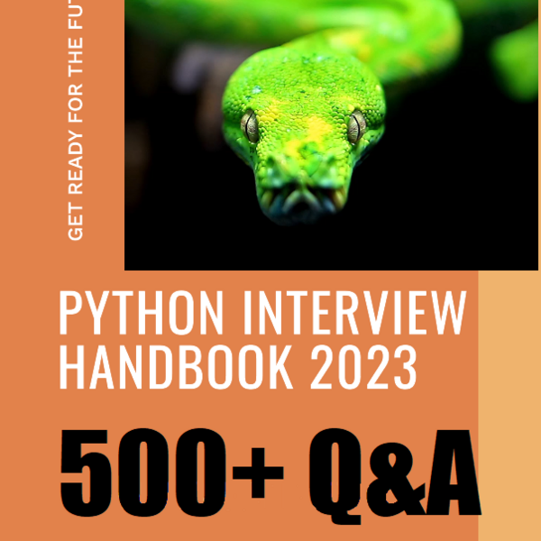 nezirzahirovic's tweet image. 📚 Mastering Python interviews just got easier! 🐍 Introducing the Python Interview Handbook 2023 - Your ultimate guide to acing those coding challenges and landing your dream job. Get your copy today! #PythonInterviews buff.ly/4427ruF #python #book #interview #job