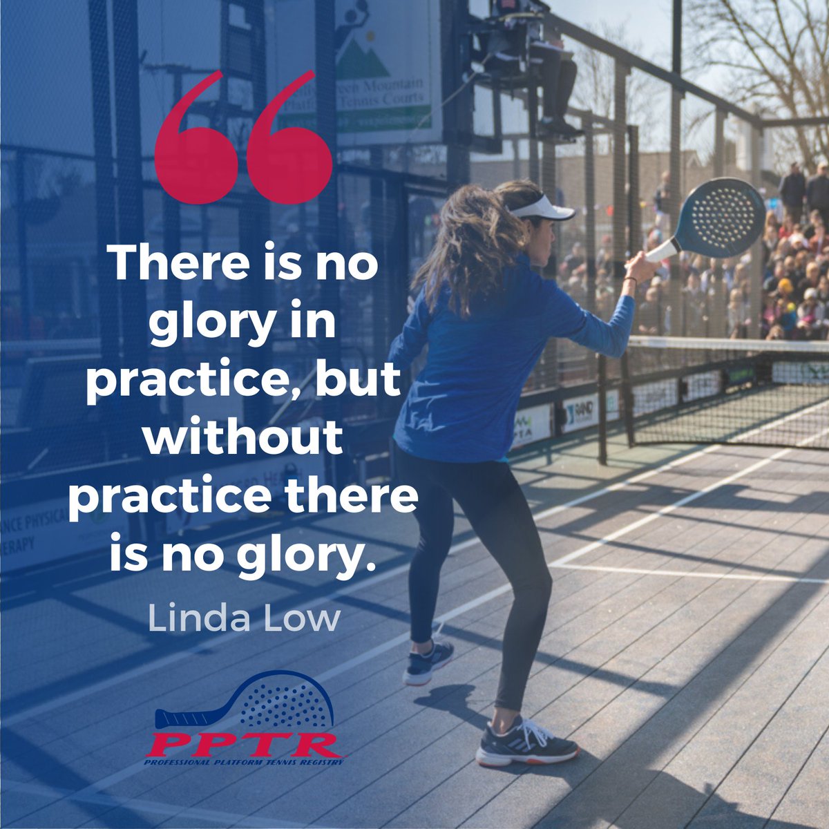pptrplatform's tweet image. "There is no glory in practice, but without practice there is no glory." - Linda Low