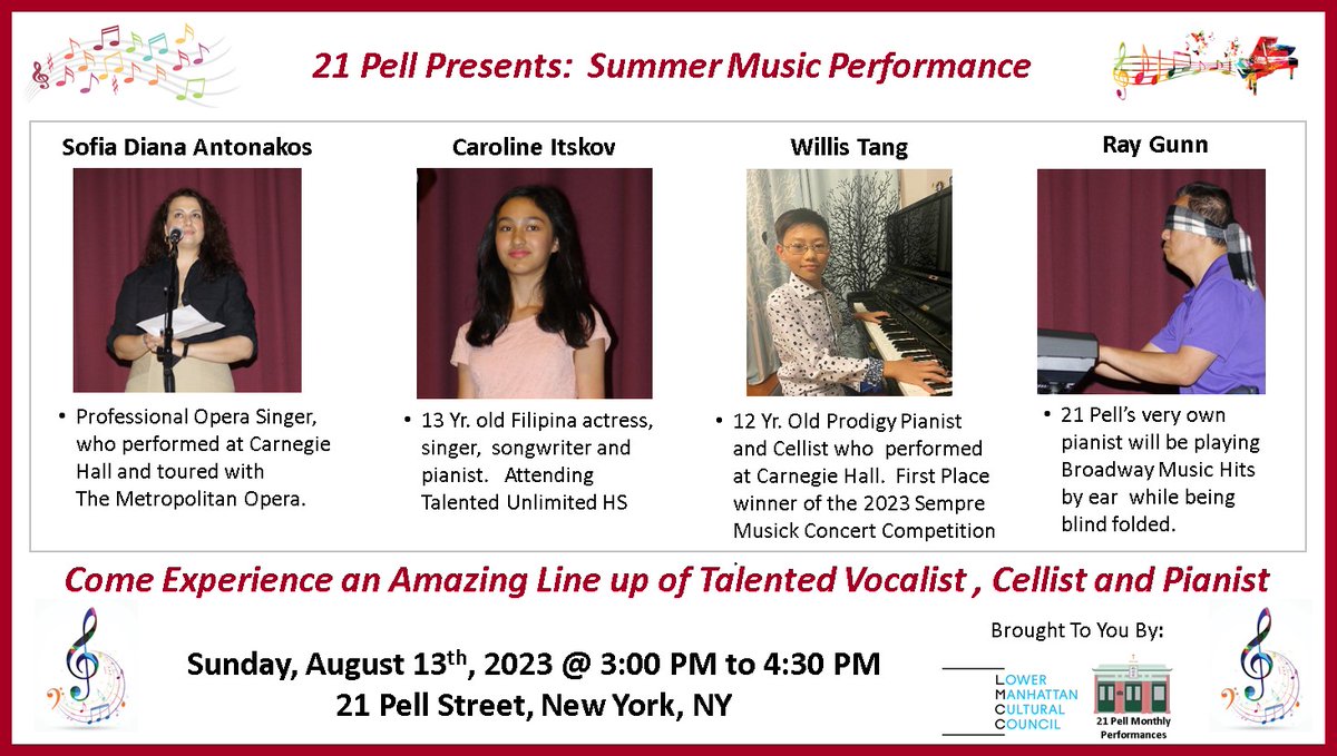 learncantonyc's tweet photo. Please join 21Pell on Sunday August 13th 2023 at 3 PM to 4:30 PM to listen to an amazing line up of talented Vocalist, Cellist and Pianist.  https://t.co/YcHBJBbayc https://t.co/pHqjQQbxuk