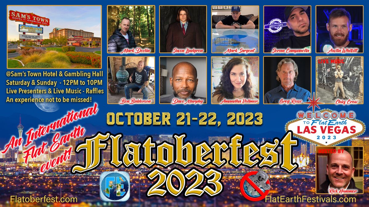 FEKarenB's tweet photo. #Flatoberfest 2023 in #LasVegas - October 21 & 22 at @samstownlv
Featuring:
Mark Sargent
Dave Murphy
Mark Devlin @djmarkdevlin2
Jeran Campanella @jeranism
Austin Whitsitt
Jason Lindgren
Ben Balderson
Amandha Vollmer @Dr_Voll
Greg Reese
Hosted by Rick Hummer
LIVE MUSIC
SOUNDBATH
Two FULL DAYS of #FLATEARTH Fellowship
Meet the Globebusters crew!