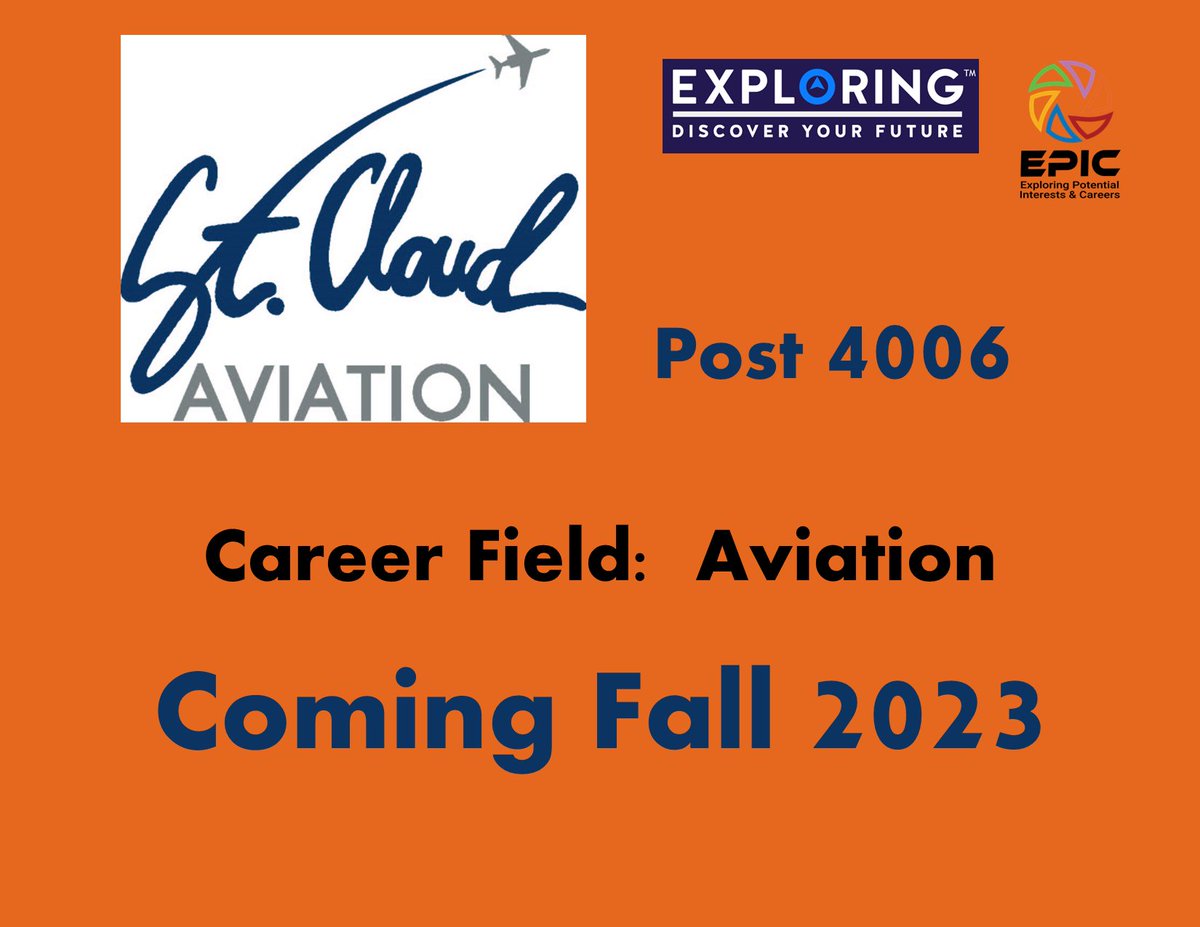 I'm delighted to announce our newest Youth Career EXPLORING Post 4006!  St Cloud Aviation will be joining our roster this fall for any students interested in this exciting career!

Visit our website for details.  bsacmc.org/exploring