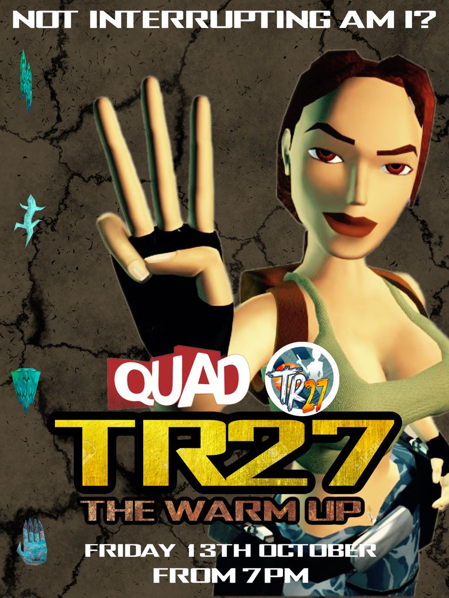 derbytombraider's tweet photo. 🚨Warm Up Party 🚨

Meet other fans at QUAD the night before the big day. We’ll be playing TR games on the big screen and more! 👀

ONLY ticket holders for #TR27 will get entry to this exclusive event!

See you on Friday 13th October at 7pm? 🦖 

Tickets: https://t.co/lLLlvktaMT https://t.co/F52kScqrFS