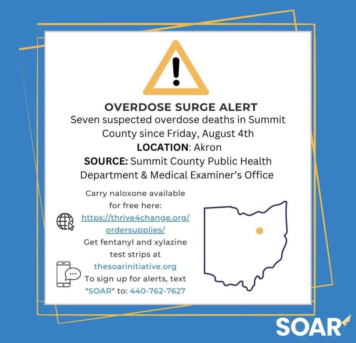 ❗️OVERDOSE SURGE ALERT❗️

7 suspected OD deaths in Summit County since Fri. Aug. 4

Source: Summit County Public Health Dept. &amp; Medical Examiner's Office

Naloxone
thrive4change.org/ordersupplies/
Fentanyl and xylazine tests
thesoarinitiative.org
Text "SOAR" to 440-762-7627 for alerts