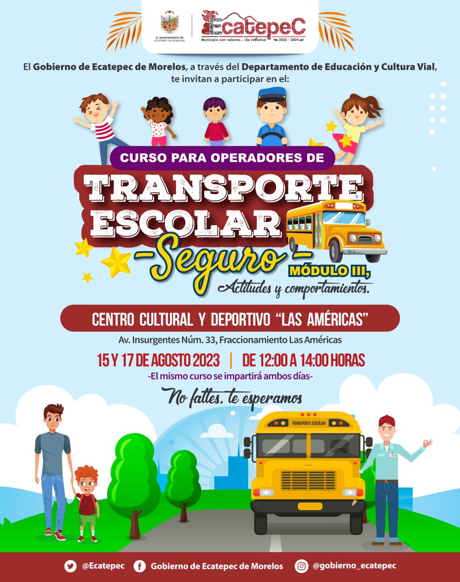 No te pierdas el tercer módulo del curso para Operadores de Transporte Escolar la próxima semana, por un servicio de calidad. #MunicipioConValores