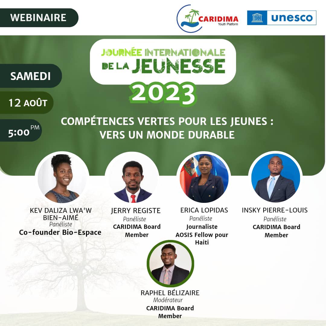 unesco_haiti's tweet photo. Journée mondiale de la jeunesse "Compétences vertes pour les jeunes : Vers un monde durable"

Veuillez cliquer sur le lien ci-dessous afin de rejoindre le webinaire de ce samedi 12 août 2023 à 5h PM.

https://t.co/LekKej6GbR 
Code secret : CARIDIMA https://t.co/Em4Fph61Oh