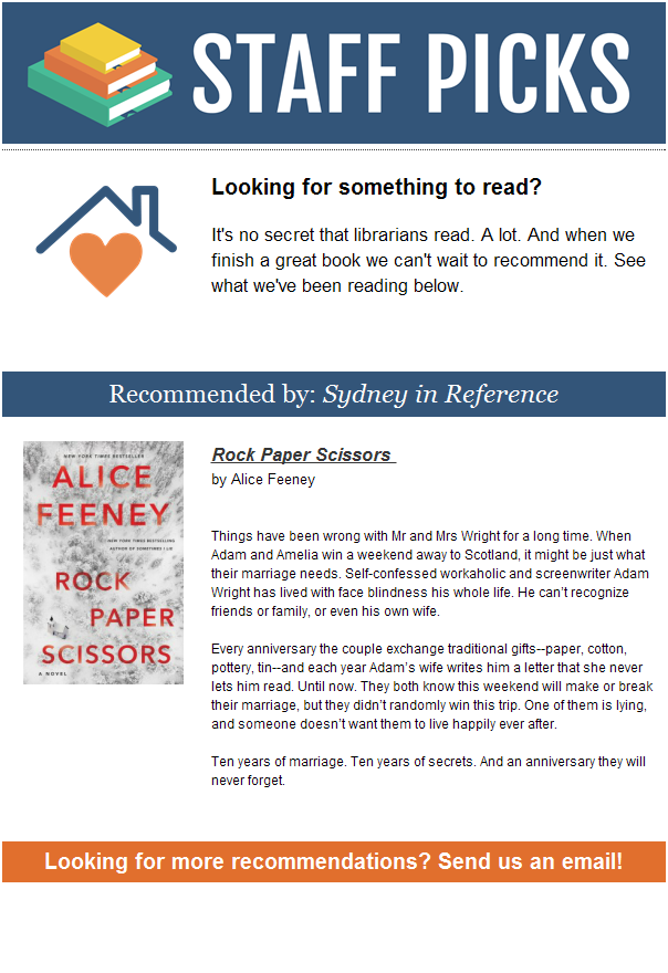 This week’s Staff Pick is the psychological thriller novel Rock Paper Scissors by Alice Feeney. If you liked The Silent Patient by Alex Michaelides, you will love this one. #staffpicks #staffreads #fridayreads 
  libraryaware.com/2TWQVY