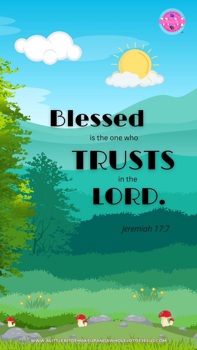 Blessed is the one who trusts in the Lord. 
Jeremiah 17:7

Season 1: Episode 24

You can save the wallpaper to your phone screen.

#podcast #bibleverse #beautyontheinside #beautyontheoutside #littlebitofmakeup #wholelotofjesus #scripturememory #scriptureverse #memoryverse
