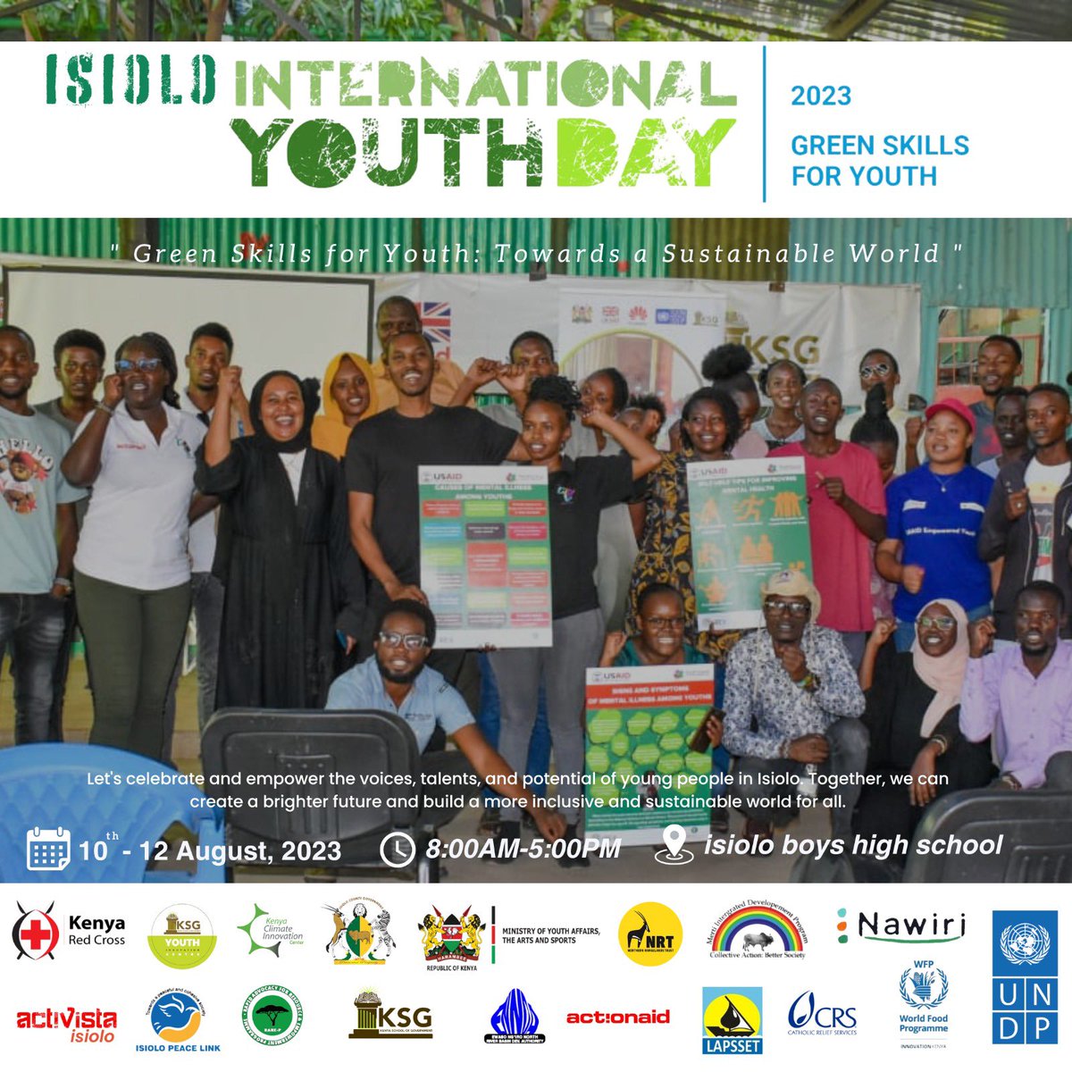 Don't miss out on this exceptional occasion happening tomorrow at Isiolo Boys  from 9am - 5 pm to stand shoulder to shoulder with the leaders of tomorrow as we celebrate #internationalyouthday under the resounding theme: "Green Skills for Youths Towards a Sustainable World." 🌏