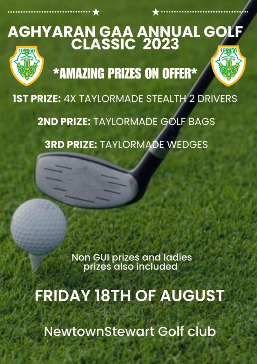 One week to go until the <a href="/AghyaranGFC/">Aghyaran St Davogs GFC</a> golf classic. Message me for Tee times and any further info 🏌️⛳