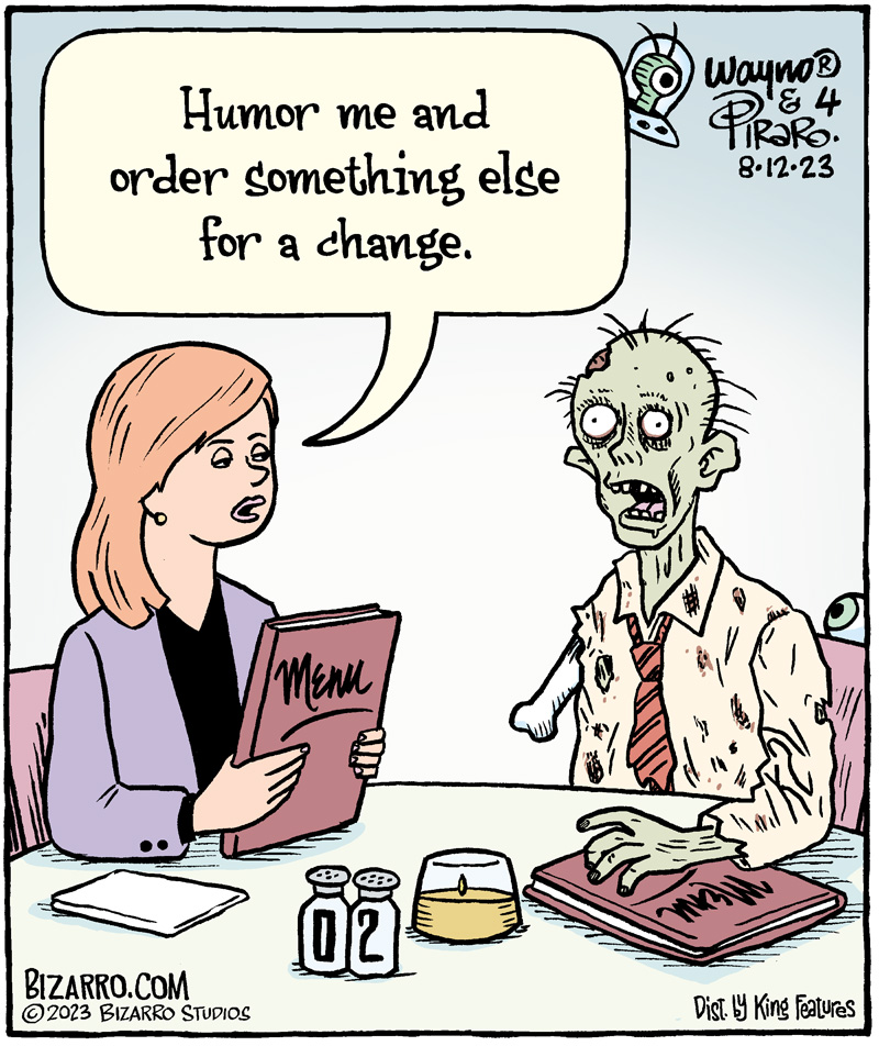 Selective Intake
#comics #cartoons #zombie #restaurant #dining #pickyeater #Bizarro