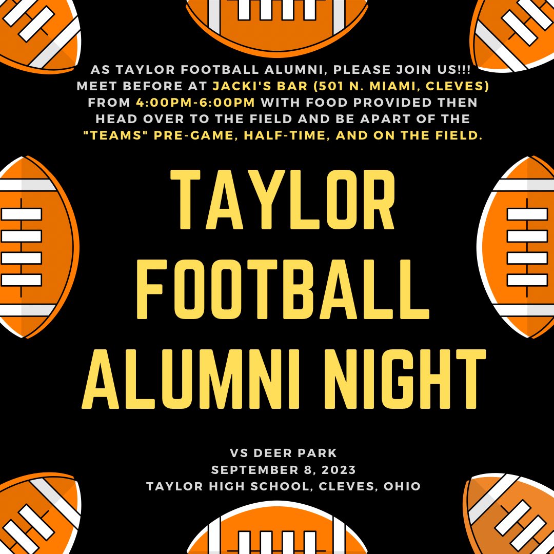 Taylor Football Alumni Night!!!
Please invite any past football players.
Would love to have out as many as possible to share their war stories 😂