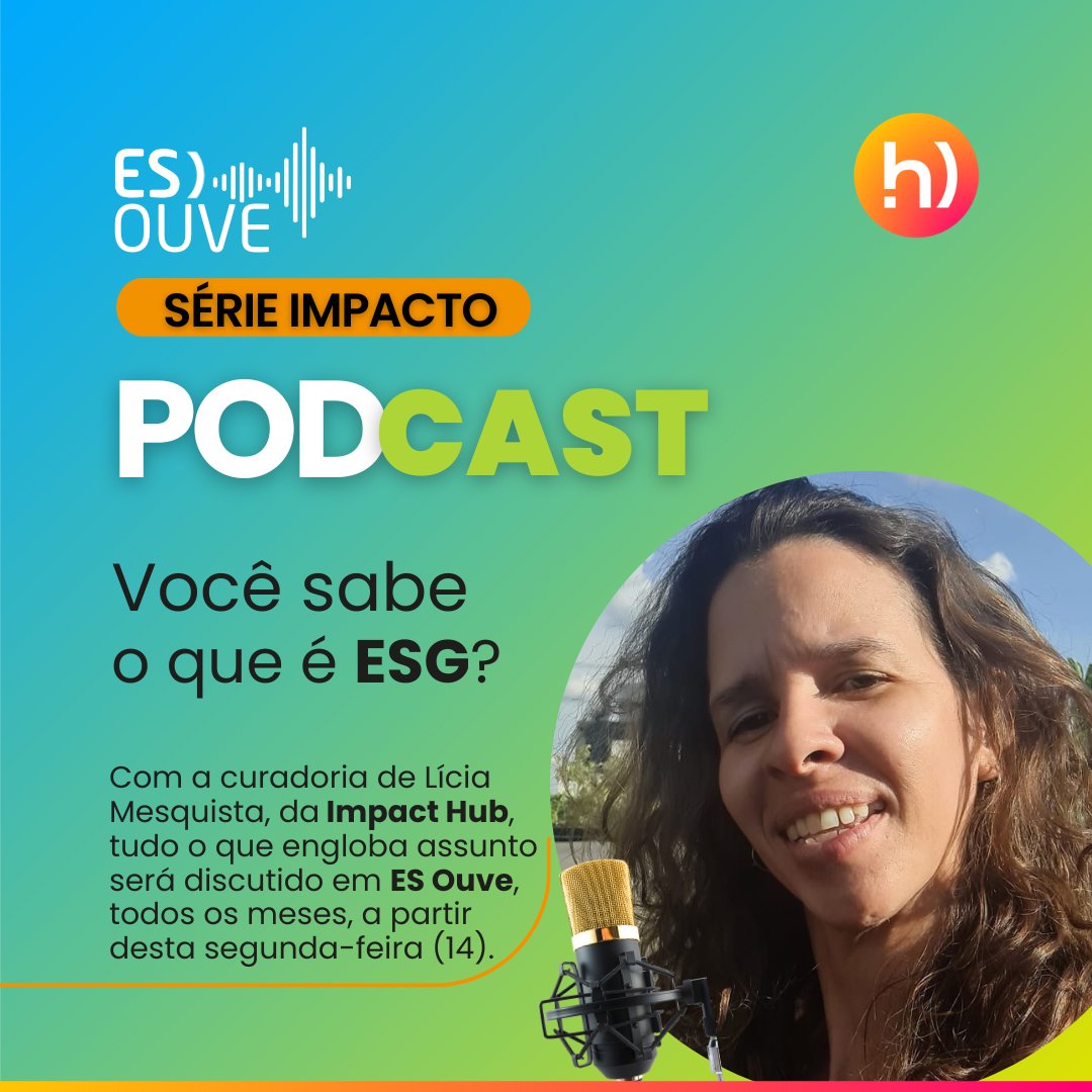 eshoje's tweet image. IMPACTO ✅Na prático esse movimento abrange o conjunto de práticas que visam a preservação do meio ambiente, a responsabilidade social e transparência empresarial.  Acompanhe, uma vez por mês a série Impacto em ES Ouve, o podcast de ES Hoje. 

#podcast #impacthub #esg