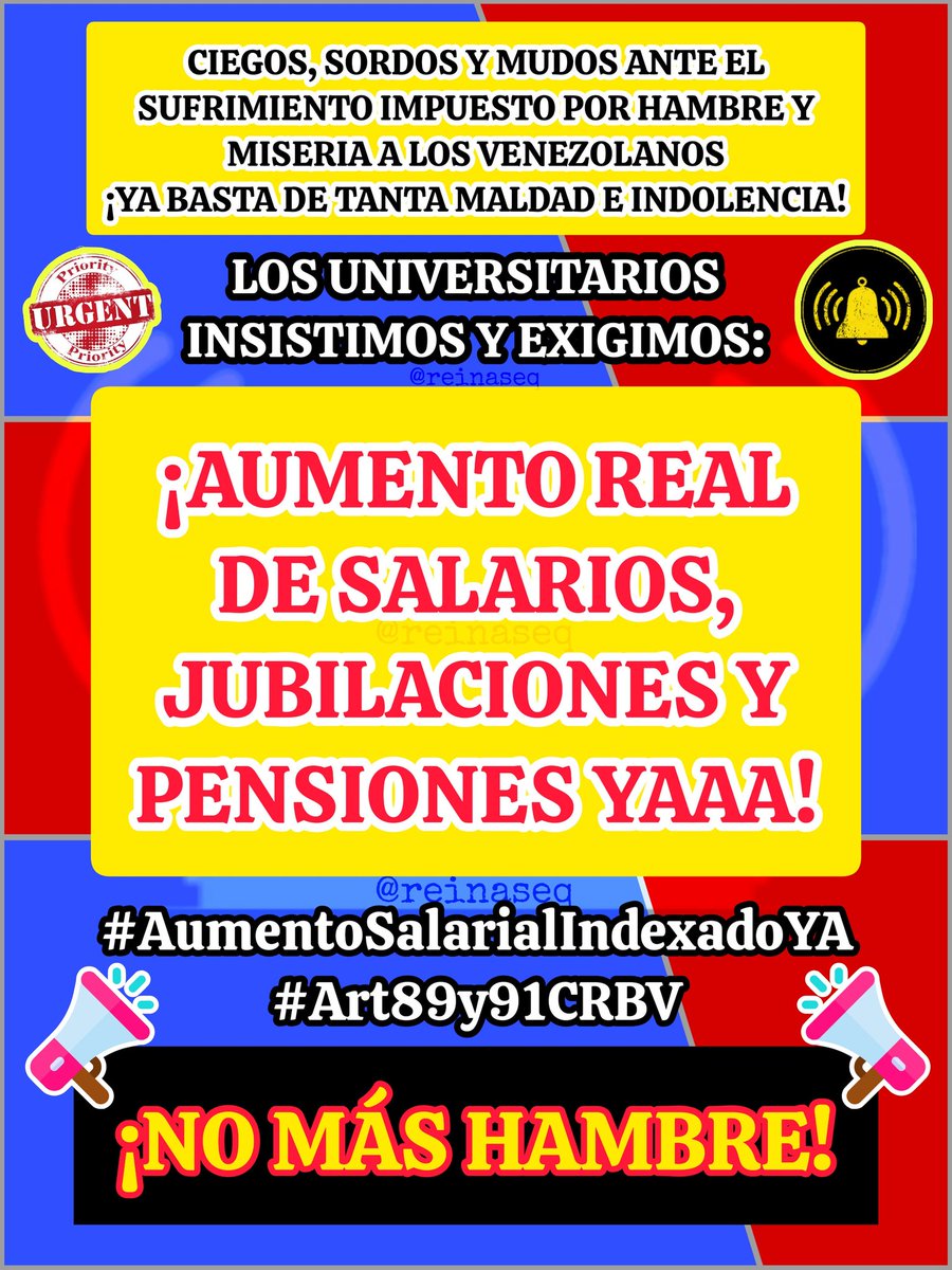 reinaseq's tweet photo. 🚨 CLAMA A DIOS || CIEGOS, SORDOS Y MUDOS ANTE EL SUFRIMIENTO IMPUESTO POR HAMBRE Y MISERIA A LOS VENEZOLANOS ¡YA BASTA DE TANTA MALDAD E INDOLENCIA! ¡EL HAMBRE NO SE FUE DE VACACIONES!

📢 UNIVERSITARIOS EXIGIMOS #AumentoSalarialIndexadoYA #Art89y91CRBV @OITAmericas @volker_turk https://t.co/joNmObdLey