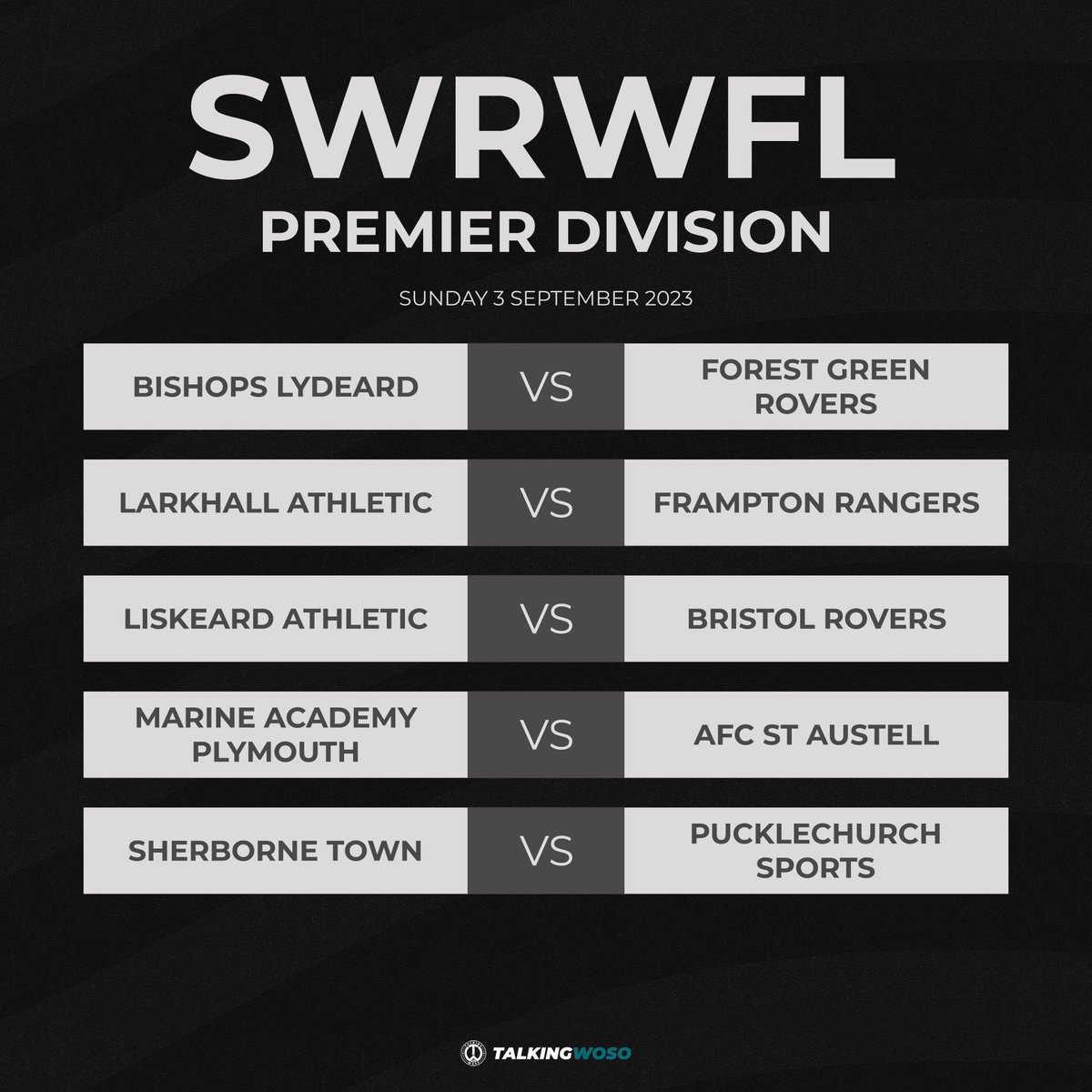TalkingWoSo's tweet photo. 𝗢𝗣𝗘𝗡𝗜𝗡𝗚 𝗗𝗔𝗬 | South West Regional Women's Football League 

Here's the opening round of SWRWFL Premier Division, Northern Division, Eastern Division and Western Division fixtures, scheduled to take place on Sunday 3 September.

#SWRWFL https://t.co/NLwEdwAbHC