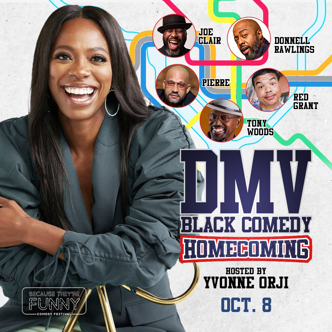 becausetheyrefunny (@btfcomedy) on Twitter photo We’re bringing all your faves out for our DMV Black Comedy Homecoming show on Sunday, October 8th 🙌🏾
Featuring DC’s finest - <a href="/JoeClair/">Joe Clair</a>, <a href="/donnellrawlings/">Donnell Rawlings</a>, <a href="/COMICPIERRE/">Pierre</a>, <a href="/MrTonyWoods/">Tony Woods</a> and @redgrantlaughs - hosted by @yvonneorji
Tix & passes on sale now!⬇️ becausetheyrefunny.com We’re bringing all your faves out for our DMV Black Comedy Homecoming show on Sunday, October 8th 🙌🏾
Featuring DC’s finest - <a href="/JoeClair/">Joe Clair</a>, <a href="/donnellrawlings/">Donnell Rawlings</a>, <a href="/COMICPIERRE/">Pierre</a>, <a href="/MrTonyWoods/">Tony Woods</a> and @redgrantlaughs - hosted by @yvonneorji
Tix & passes on sale now!⬇️ becausetheyrefunny.com
