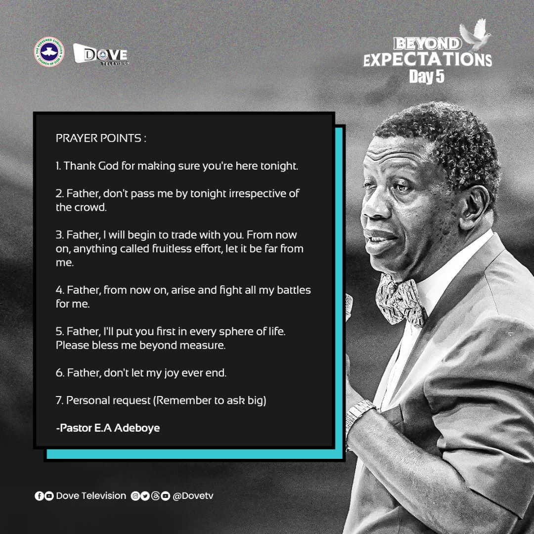 May our prayer requests turn to testimonies in Jesus' name.

#Day5
#RCCG71
#RCCG
#BeyondExpectations
#AnnualConvention
#PastorEAAdeboye
#DoveTv
#DoveTelevision
#OHPrimeTv