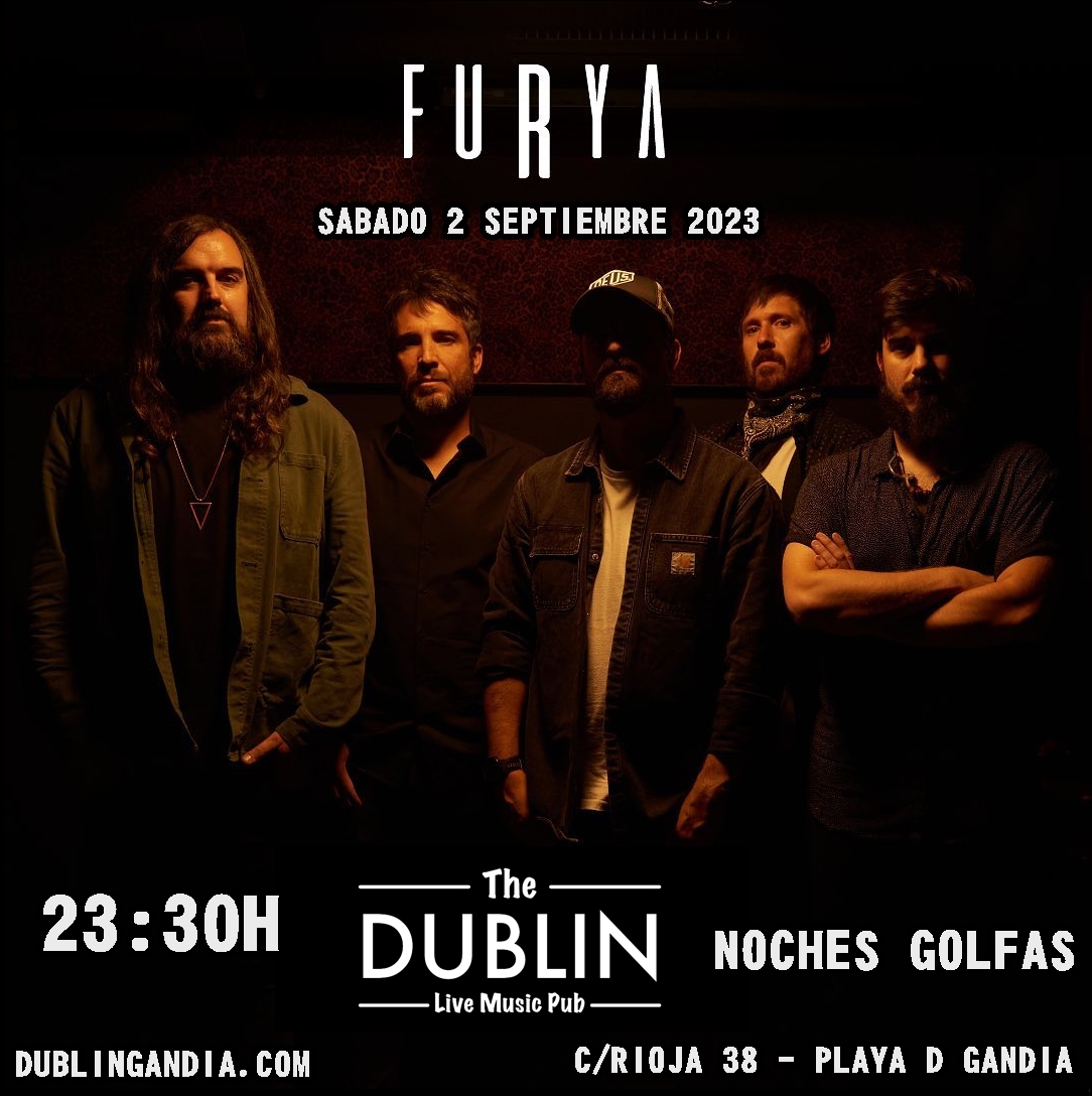 NOCHES GOLFAS» FURYA»
dublingandia.com/concierto/noch…