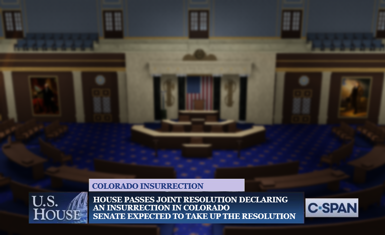cspan_rp's tweet photo. BREAKING NEWS: The House of Representatives has unanimously passed House Joint Resolution 1, Declaring a State of Insurrection in Colorado.

The United States Senate is expected to vote on the Resolution soon and our experts is predicting that it will pass. https://t.co/09GSifm2P4