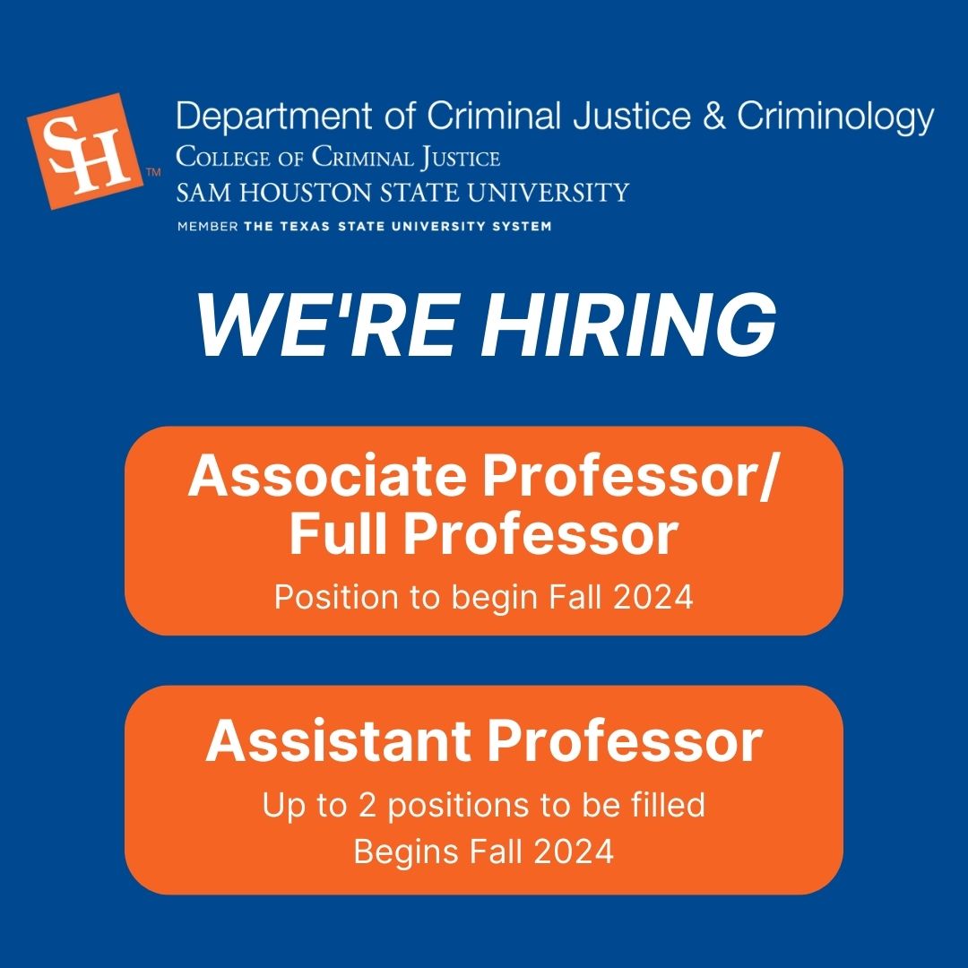 SHSU Criminal Justice (@shsucj) on Twitter photo SHSUCJ's <a href="/CJCSamHouston/">Dept. of Criminal Justice & Criminology @ SHSU</a> is accepting applications for faculty positions.
Click the links to learn more & apply!
Associate/Full Professor of Criminal Justice & Criminology: shsu.peopleadmin.com/postings/36061
Assistant Professor of Criminal Justice & Criminology: shsu.peopleadmin.com/postings/36060 SHSUCJ's <a href="/CJCSamHouston/">Dept. of Criminal Justice & Criminology @ SHSU</a> is accepting applications for faculty positions.
Click the links to learn more & apply!
Associate/Full Professor of Criminal Justice & Criminology: shsu.peopleadmin.com/postings/36061
Assistant Professor of Criminal Justice & Criminology: shsu.peopleadmin.com/postings/36060