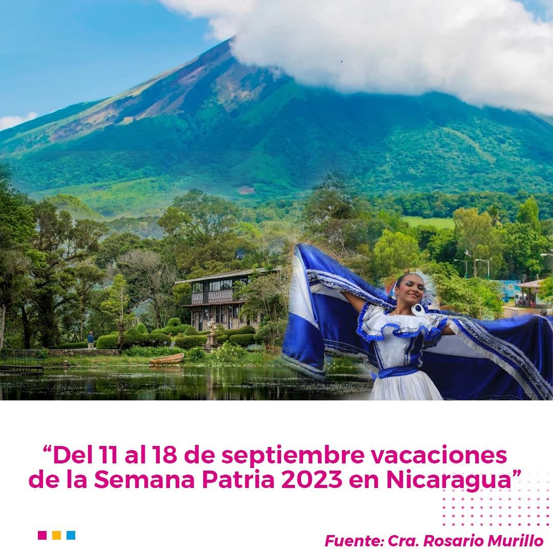 💥Cra. Rosario Murillo:

👉Del 11 al 18 vacaciones de la Semana Patria 2023 en Nicaragua

#UnidosEnVictorias

<a href="/aagFSLN/">Renato Sandinista</a> <a href="/SergioGrillo18/">Sergio Grillo🇷🇺🇳🇮 Z!</a> <a href="/FerminVallejos1/">Fermín</a>