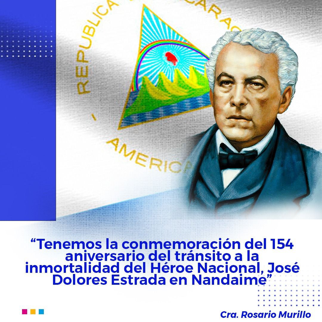 💥En Nandaime Granada, se celebrará el 154 aniversario del Tránsito a la Inmortalidad del Héroe Nacional General José Dolores Estrada #UnidosEnVictorias @Martha_Elena16 @Katilieva @FloryCantoX