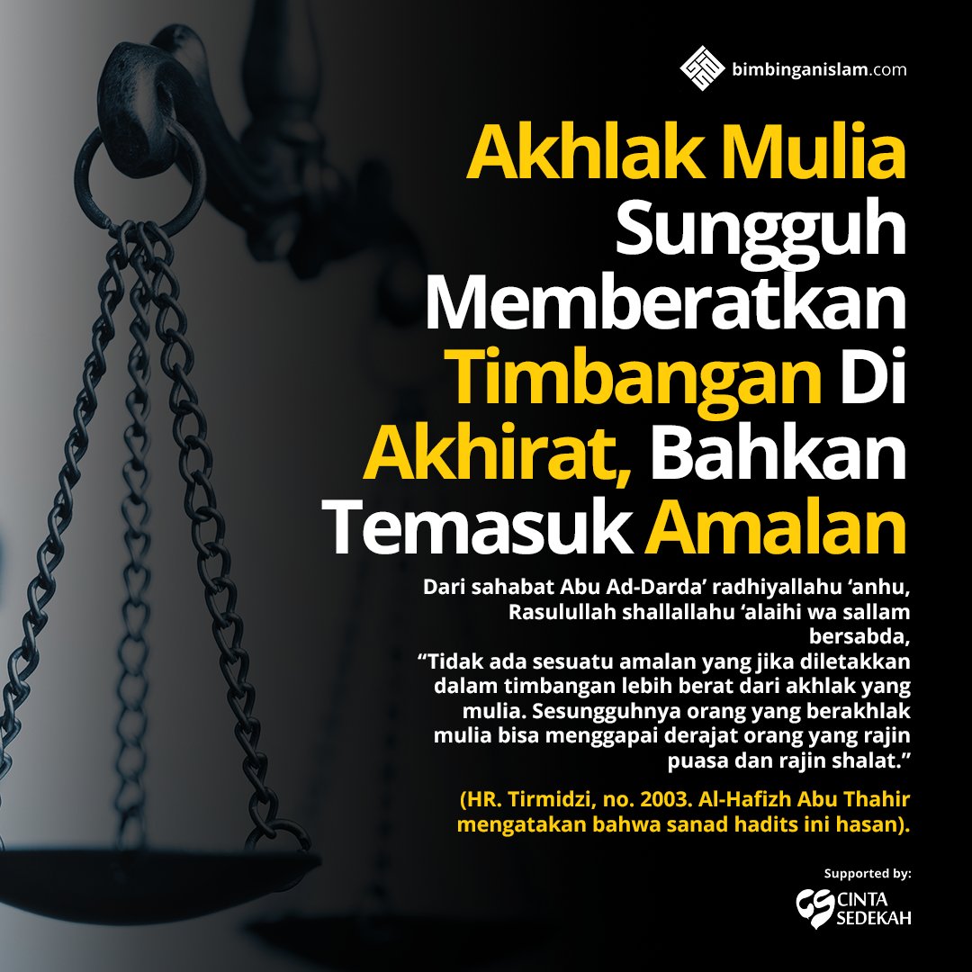 bimbingan_islam's tweet photo. Akhlak Mulia Sungguh Memberatkan Timbangan Di Akhirat, Bahkan Temasuk Amalan Yang Paling Mulia

__________________
https://t.co/sQ7FFy6rYd | Follow IG, FB, TWT, TG, YT : Bimbingan Islam https://t.co/xGKQrPAJx9