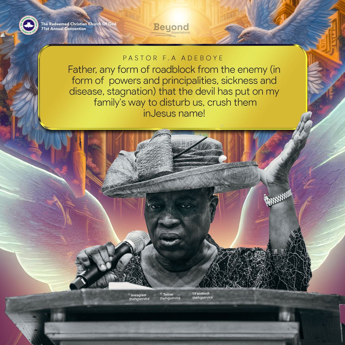 TheHGService's tweet photo. Father, any form of roadblock from the enemy (in form of  powers and principalities,  sickness and disease, stagnation) that the devil has put on my family's way to disturb us, crush them in Jesus name!

- Pastor (Mrs) Foluke Adeboye 

Day 5
Holy Ghost Service
71st Annual Convention
#BeyondExpectations
#RCCG
