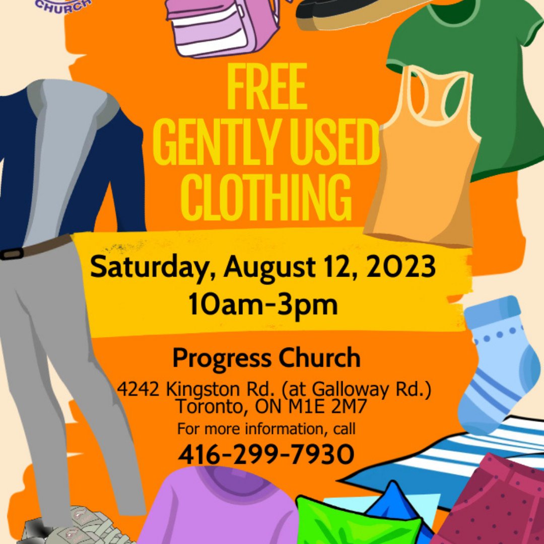 church_progress's tweet photo. You are invited to come this Saturday, August 12, 2023, from 10 am to 3 pm to Progress Church 4242 Kingston Road in Scarborough. We have FREE gently used clothes to Giveaway!!!! 

Tell a friend or anyone in the community. https://t.co/RlmyKepFp8