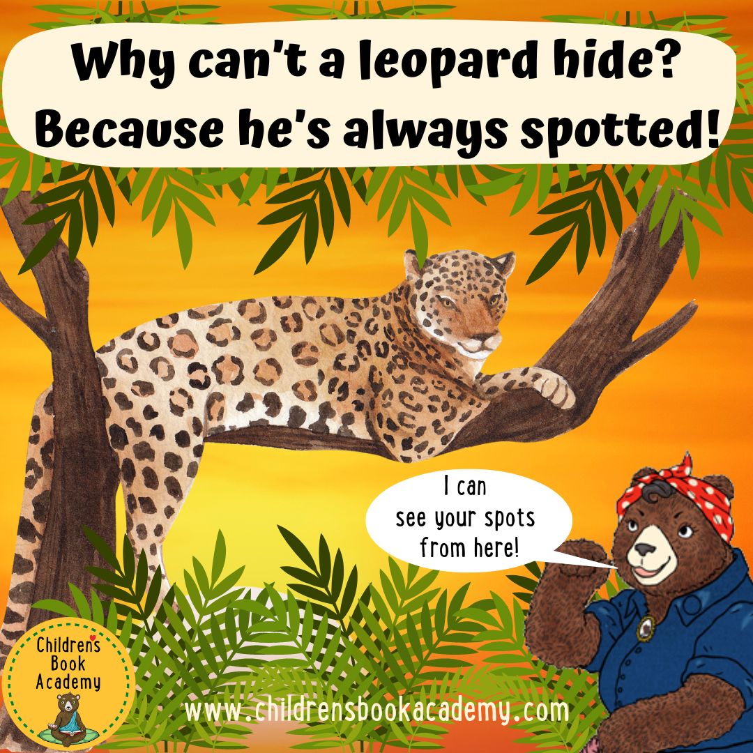 Why can’t a leopard hide? Because he’s always spotted! Happy Friday kidlit creators! When writing and illustrating children's books, play with adding humor! It makes the reading experience more fun, engaging, and memorable for young readers. 1/2