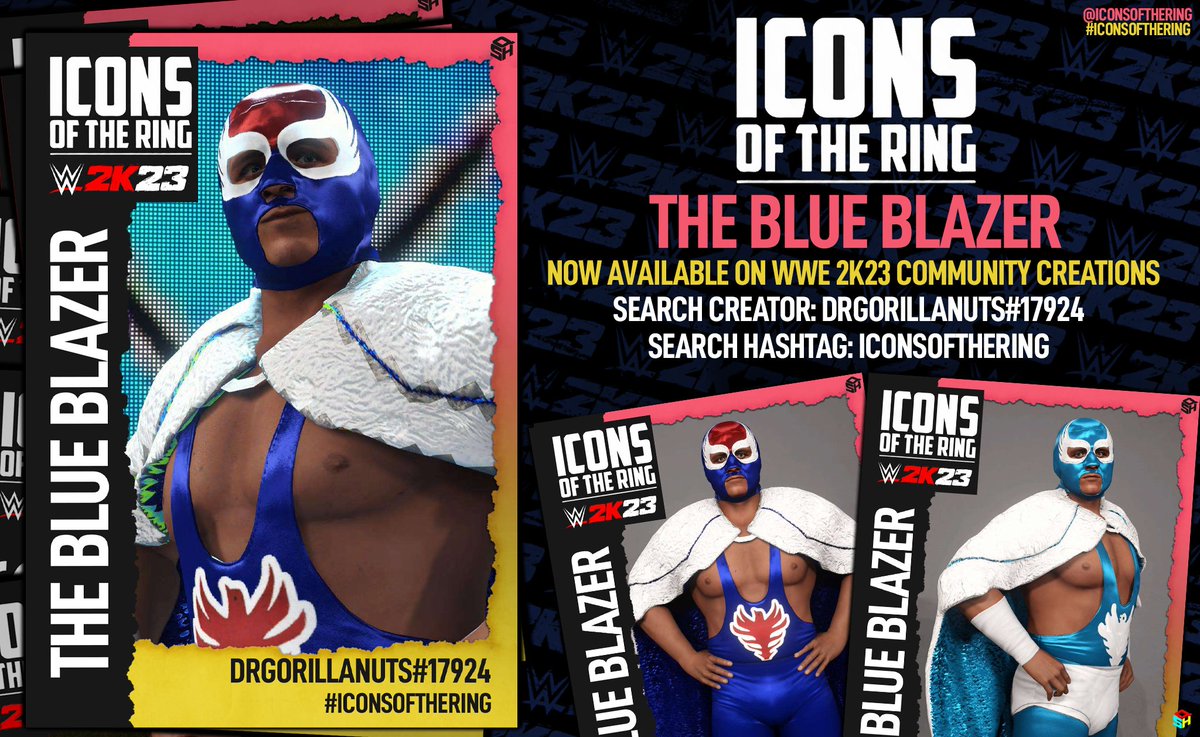 The Blue Blazer available for download now on <a href="/WWEgames/">#WWE2K26</a> #WWE2K23 across all platforms!

Creator: <a href="/DrGorillaNuts/">Dr Gorilla Nuts</a>
Moveset: <a href="/The_SkyFactor/">TheSkyFactor</a>
Trading Card: <a href="/QuickStopHicks/">QuickStopHicks</a>
Render: <a href="/DW_federation/">DWfederation</a>

Tags: #DrGorillaNuts #IconsOfTheRing