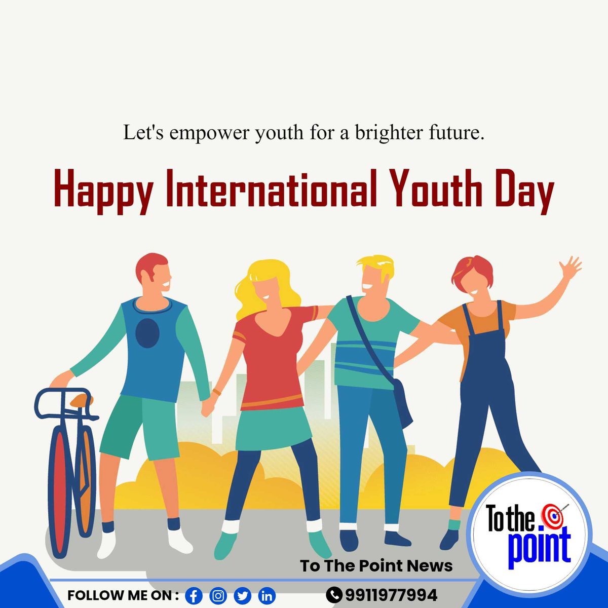 Greetings from To The Point News
#YouthPower #happyyouthday #YouthActivism #YouthEducation #YouthLeadership #communication #YouthChangeMakers #YouthEngagement #GlobalYouth #InternationalYouthDay