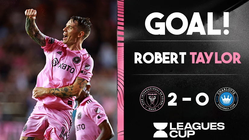 InterMiamiWatch's tweet photo. ⚽️GOALLLLLLL!!!

ROBERT TAYLOR IS BACK IN STRIKING FORM AS HE PUTS MIAMI UP 2-0 

#InterMiamiCF #LeaguesCup2023 #MIAvCLT https://t.co/nMdHH2ZT4c