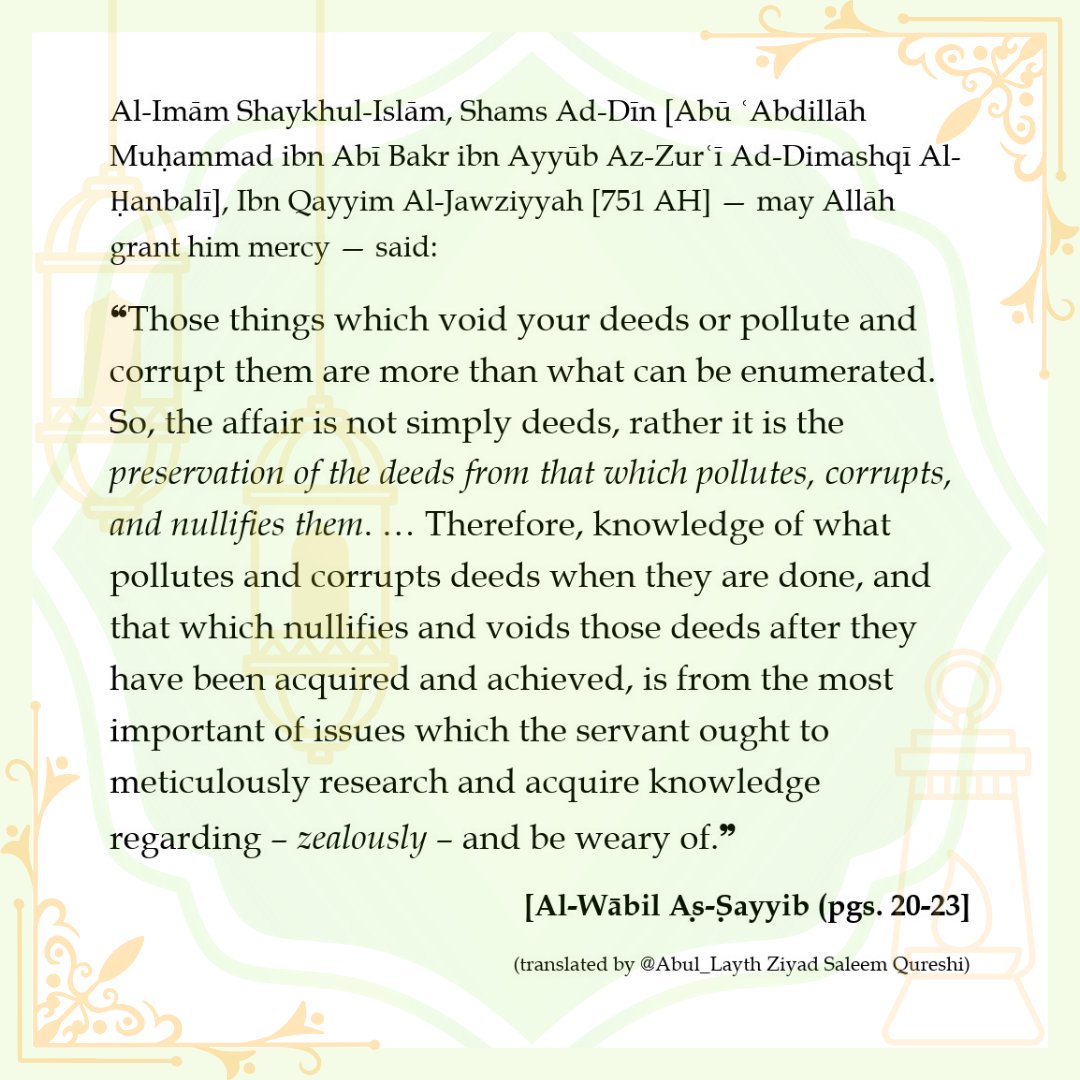 Abul_Layth's tweet photo. Knowing What #Pollutes, #Corrupts, & #Nullifies #Good #Deeds | #Ibn_Al_Qayyim https://t.co/OdISm4ouso